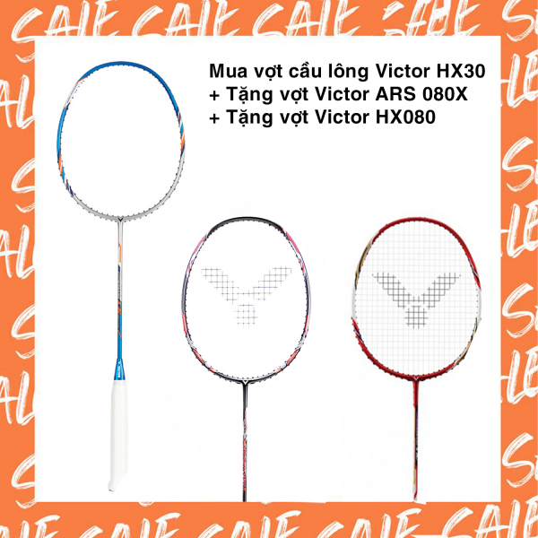 Combo mua vợt cầu lông Victor HX30 tặng vợt Victor ARS 080X + Vợt Victor HX080